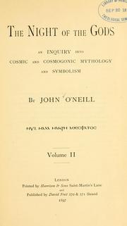 Cover of: The night of the gods by O'Neill, John