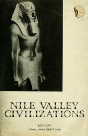 Cover of: Nile Valley civilizations: proceedings of the Nile Valley Conference, Atlanta, Sept. 26-30