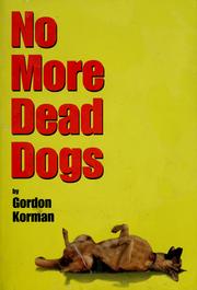 Cover of: No more dead dogs by Gordon Korman