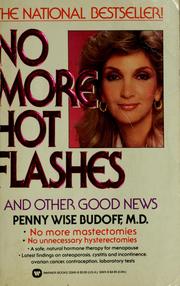 Cover of: No more hot flashes, and other good news