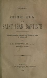 Cover of: Noces d'or de la Sant-Jean-Baptiste by Kaufman George Falk, Pierre Ph Charette