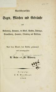 Cover of: Norddeutsche Sagen, Märchen und Gebräuche by Adalbert Kuhn