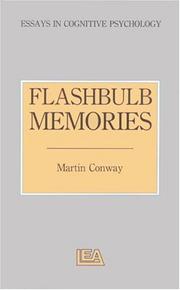 Flashbulb memories by Martin A. Conway, Martin Conway