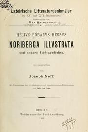 Cover of: Noriberga Illvstrata, und andere Städtegedichte.: Hrsg. von Joseph Neff, mit Illus. des 16. Jahrhundert ... von Valer von Loga.