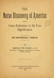 Cover of: The Norse discovery of America: with some reference to its true significance. An historical thesis.