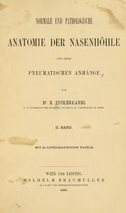 Cover of: Normale und pathologische Anatomie der Nasenhöhle und ihrer pneumatischen Anhänge.