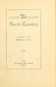 Cover of: The North country by Auer, Harry Anton.