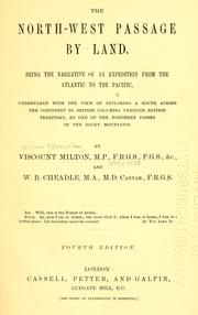 Cover of: The North-West passage by land by Milton, William Fitzwilliam Viscount