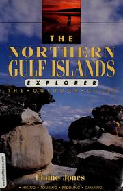 Cover of: The northern Gulf Islands explorer by E. R. Jones