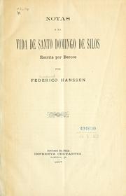 Cover of: Notas a La vida de Santo Domingo de Silos escrita por Berceo by por Federico Hanssen.