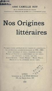 Cover of: Nos origines littéraires. by Roy, Camille