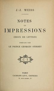 Cover of: Notes et impressions, choix de lettres by Jean Jacques Weiss