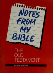 Cover of: Notes from my Bible