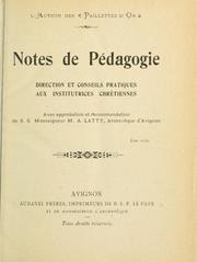 Cover of: Notes de pédagogie: direction et conseils pratiques aux instititrices chrétiennes