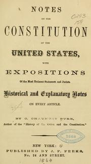 Cover of: Notes on the Constitution of the United States | C. Chauncey Burr