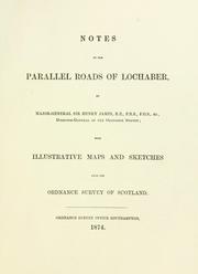 Cover of: Notes on the parallel roads of Lochaber