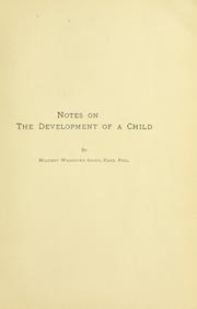 Cover of: Notes on the development of a child by Milicent Washburn Shinn