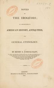 Cover of: Notes on the Iroquois by Henry Rowe Schoolcraft