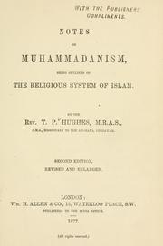 Cover of: Notes on Muhammadanism: being outlines of the religious system of Islam.