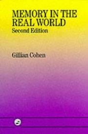 Memory in the real world by Gillian Cohen