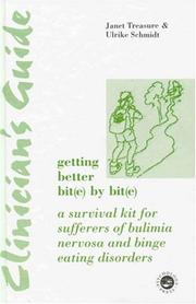 Cover of: Clinician's guide to Getting better bit(e) by bit(e): a survival kit for sufferers of bulimia nervosa and binge eating disorders