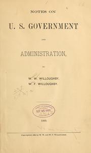 Cover of: Notes on United States government and administration