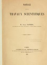 Cover of: Notice sur les travaux scientifiques de M. Jules Tannery.