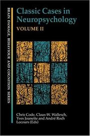 Cover of: Classic Cases in Neuropsychology II (Brain Damage, Behaviour, and Cognition)