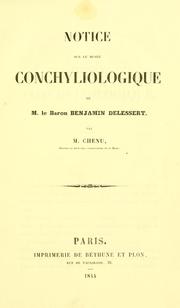 Cover of: Notice sur le musée conchyliologique de M. le Baron Benjamin Delessert by Jean Charles Chenu