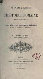 Cover of: Nouveaux récits de l'histoire romaine aux IVe et Ve siècles by Amédée Thierry