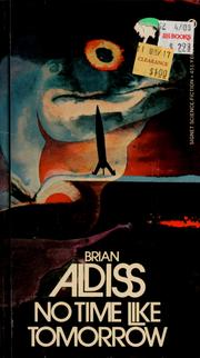 Cover of: No time like tomorrow by Brian W. Aldiss