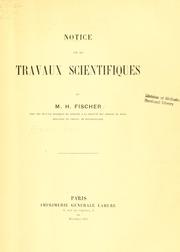 Notice sur les travaux scientifiques de M. H. Fischer by Henri Fischer