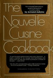 Cover of: The nouvelle cuisine cookbook by Armand Aulicino