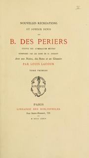 Cover of: Nouvelles récréations et joyeux devis, suivi du Cymbalum mundi. by Bonaventure Des Périers