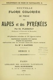 Cover of: Nouvelle flore coloriée de poche des Alpes et des Pyrénées.