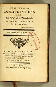 Cover of: Nouvelles considérations sur Saint-Domingue: en réponse a celles de M. H. Dl.