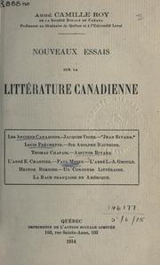 Cover of: Nouveaux essais sur la littérature canadienne ... by Roy, Camille