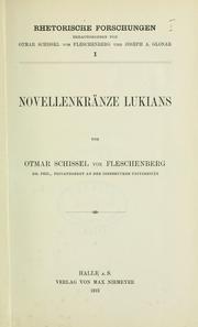 Cover of: Novellenkränze Lukians by Otmar Schissel von Fleschenberg