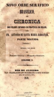 Cover of: Novo orbe serafico brasilico by Antonio de Santa Maria Jaboatão