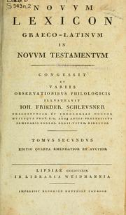 Cover of: Novum lexicon graeco-latinum in Novum Testamentum by Johann Friedrich Schleusner