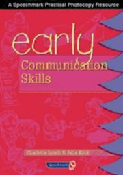 Cover of: Early Communication Skills (Early Skills) by Charlotte Lynch, Julia Kidd