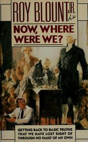 Cover of: Now where were we? by Roy Blount Jr.