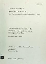 Cover of: numerical solution of the Navier-Stokes equations for an incompressible fluid.