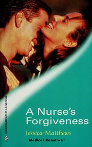 Cover of: A Nurse's Forgiveness by Jessica Matthews