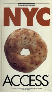 Cover of: NYC access by Richard Saul Wurman