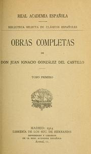 Cover of: Obras completas de don Juan Ignacio González del Castillo