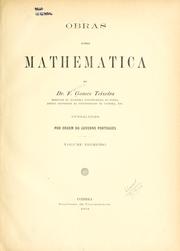 Cover of: Obras sobre mathematica do dr. F. Gomes Teixeira ...: Publicadas por ordem do governo português