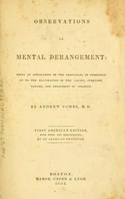 Cover of: Observations on mental derangement by Combe, Andrew, Combe, Andrew