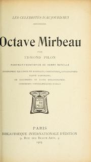 Cover of: Octave Mirbeau. by Pilon, Edmond