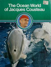 Cover of: The ocean world of Jacques Cousteau. by Jacques Yves Cousteau, Jacques Yves Cousteau